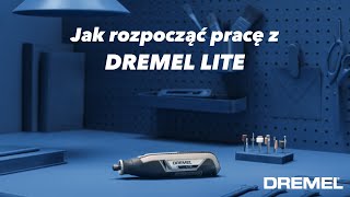 Jak rozpocząć pracę z Dremel Lite