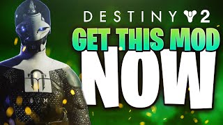 DESTINY 2 | GET THIS MOD NOW! | MUST HAVE MOD (EXPIRED)