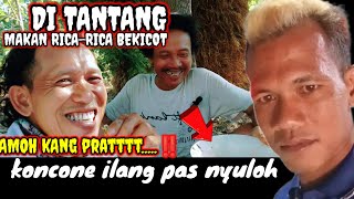 DI TANTANG KANG PRAT MAKAN 🔴RICA -RICA 🔴BEKICOT‼️