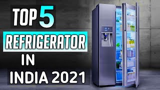 Top 5 best refrigerator in india 2021 | best fridge in india 2021