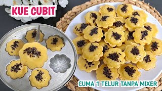 KUE CUBIT!! CUMA 1 TELUR DAN TANPA MIXER || ENAK DAN LEMBUT