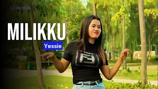 Milikku - Yessie