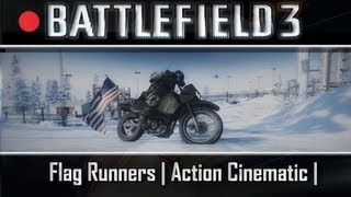 Flag Runners | Battlefield 3  Action Cinematic |