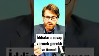 İddialara cevap vermek önemli