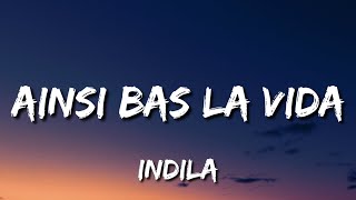 Indila - Ainsi Bas La Vida (letra/Lyrics)