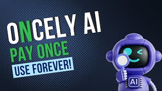 Oncely AI Review | Pay Once, Use Forever | Lifetime Deals for AI Apps!