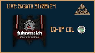 Live - 31/08/24 - HOI4 Fuhrerreich CO-OP con Donnolaverde