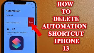 How to delete automation shortcuts on iphone13