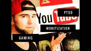 Monetization - Gaming - PTSD - 22 Veterans - Deployment story | Updates on the channel