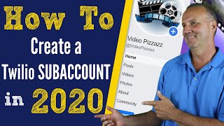 How To Create a Twilio SubAccount 2020