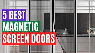 5 Best Magnetic Screen Doors on Amazon in 2021 | Good For Flies And Mosquitoes