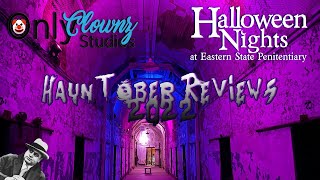 Hauntober 2022 Eastern State Penitentiary Review