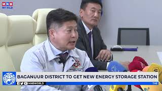 Baganuur District to Get New Energy Storage Station.