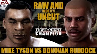 Mike Tyson vs Donovan Ruddock ★ Tyson Raw And [Mostly] Uncut ★ Full Fight Night Champion Simulation