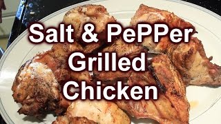 Simple ~ Grilled Chicken Breast ~ Salt n Pepper ~ Yummy!