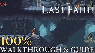 The Last Faith 100% Part 4: Site Cave Walkthrough & Guide