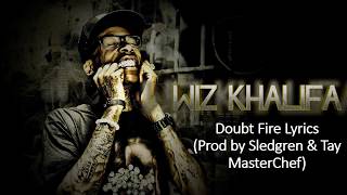 Wiz Khalifa Doubt Fire Lyrics - Pre Rolleds