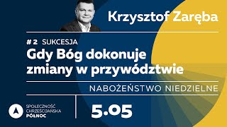 Nabożeństwo niedzielne 5 maja 2024, godz. 10:00 - SCh Północ