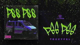 Toczyfel - Pss Pss