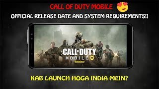 Call of Duty Mobile Release Date & System Requirements Confirmed?!!