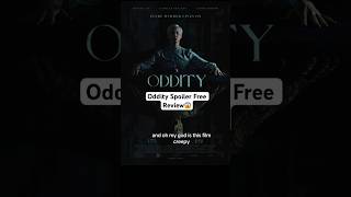 Oddity was…😱 Spoiler free review #movie #oddity #film #scary #moviereview