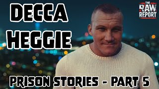 Decca Prison Stories - Part 5