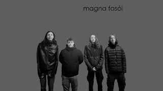 Magna Fasói - Outro