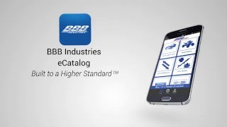 Introducing the BBB Industries E-Catalog App