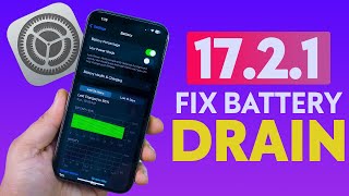 iOS 17.2.1 Battery Drain SUCKS! Quick Fix Your Battery!