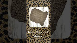 New Product - Animal Print Leather