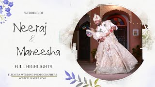 Wedding Moments Highlights 2024 || MaNee || Flixaura #jaipurwedding #destinationwedding