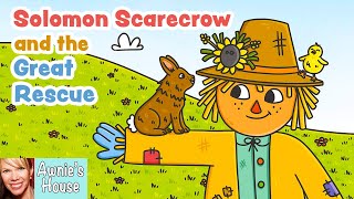 📚 Kids Book Read Aloud: SOLOMON SCARECROW AND THE GREAT RESCUE by Naomi Wilkinson