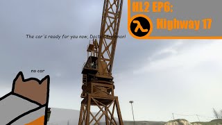 Half-Life 2 Part 6: Highway 17