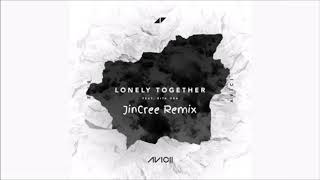 [Tribute, Remembrance Remix] Avicii - Lonely Together (Feat. Rita Ora) (JinCree Bootleg)