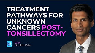 What is the Treatment Pathway for Unknown Primary Cancer Patients Post-Tonsillectomy?