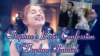 Bridgerton ~ Daphne's Rain Confession ~ Daphne Fandub