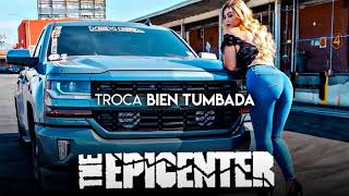 Los De La 30 - Troca Bien Tumbada [Epicenter]