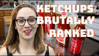 Ranking Popular Ketchups of the World | No Expert with Emily Duncan