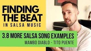 FTB 3.8 Practice Finding the 1 in a Salsa Song (Song breakdown: Mambo Diablo - Tito Puente)