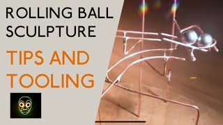 Rolling Ball Sculpture // Tips and Tooling // Copper Wire