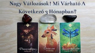 💫Nagy Változások!💫🔮🧿Mi Várható A Következő 3 Hónapban?Pakliválasztós