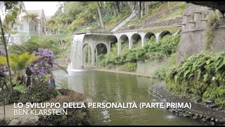 Lo sviluppo della personalità (parte prima) Ben Klartein