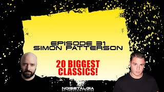 Best of Simon Patterson // Noisetalgia Podcast 031 // Classic Trance