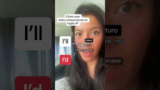 Contracciones I’ll y I’d en inglés #ingles #english #aprenderingles #idiomas