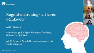 Kognitivni trening - ali je res učinkovit? - prof. dr. Anja Podlesek