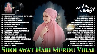 SHOLAWAT NABI MERDU ADEM DI HATI ~ SHOLAWAT NABI MUHAMMAD SAW TERBARU PENYEJUK HATI PENENANG PIKIRAN