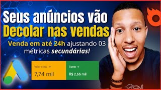 GOOGLE ADS PARA AFILIADOS 03 MÉTRICAS QUE VAI FAZER SEUS ANÚNCIOS VENDER MUITO NO GOOGLE ADS