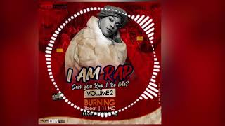 BURNING PHATASS - I AM RAP CHALLENGE VOL 2