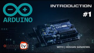 ARDUINO | #1 (INTRODUCTION)