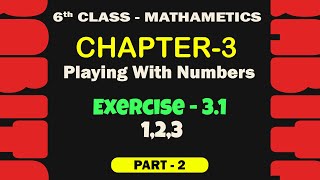 6th Class – Maths | PART – 2 | Chapter - 3| Exercise – 3.1 , 1 to 3 Problems | Insight Engine